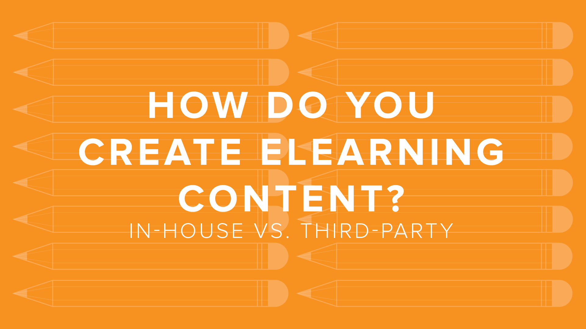 DigitalChalk: How Do You Create eLearning Content? In-House vs. Third-Party