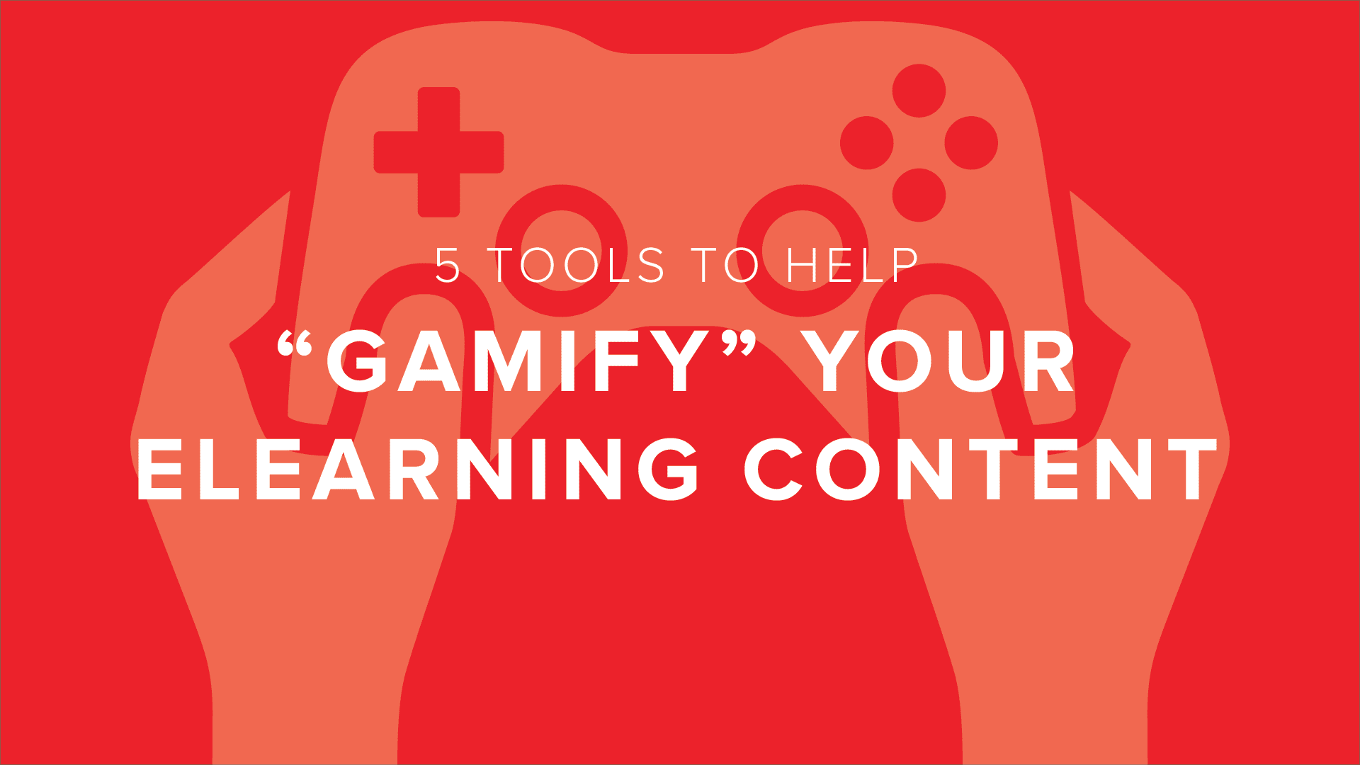 5-tools-to-help-you-gamify-your-elearning-content