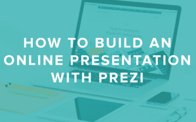 How to Build an Online Presentation with Prezi