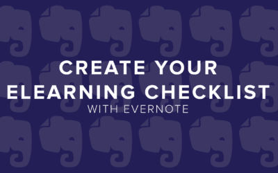 How To Create Your eLearning Checklist With Evernote