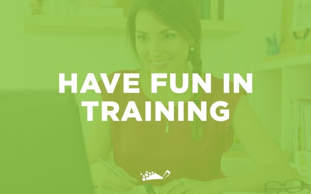 How to Have Fun in Mandatory Training?